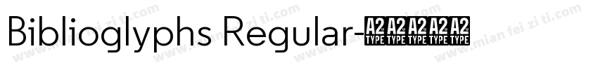 Biblioglyphs Regular字体转换